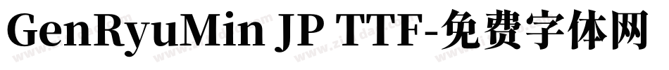 GenRyuMin JP TTF字体转换